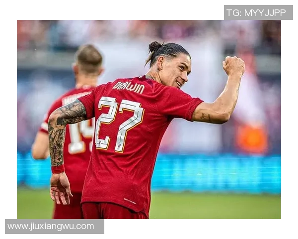 努涅斯在新赛季的崛起之路与球队未来的挑战与机遇分析